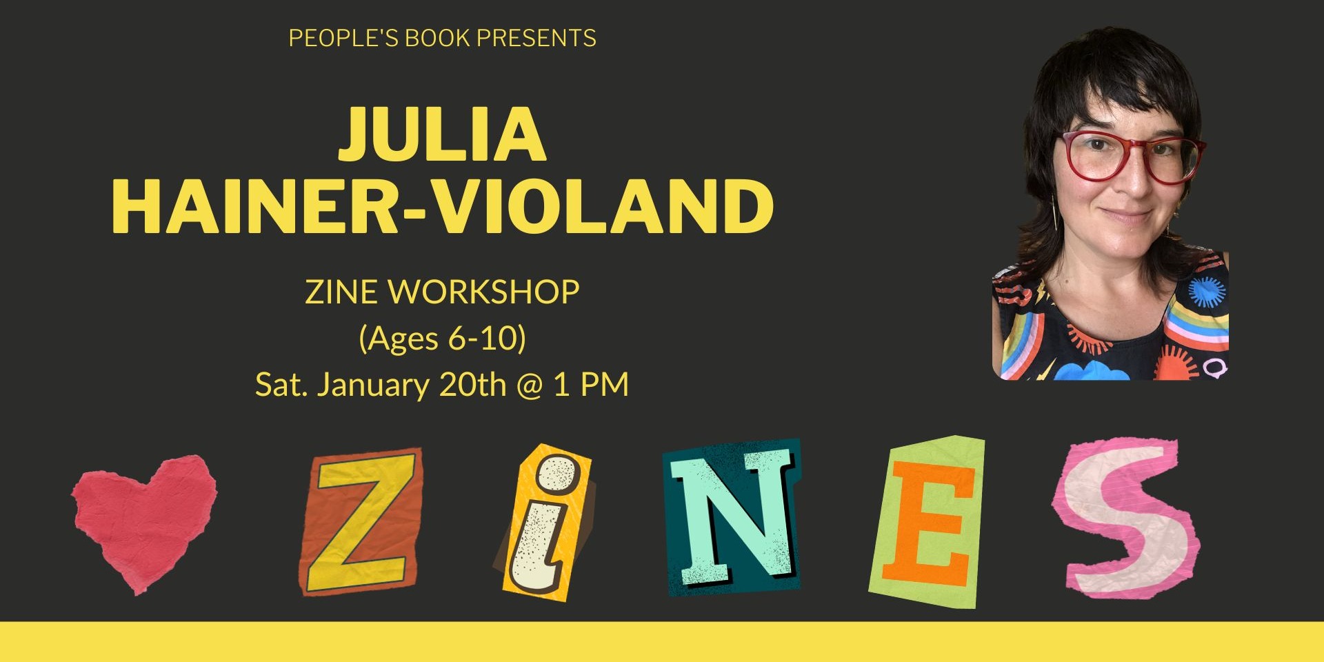 Zine Workshop with Julia Hainer-Violand